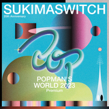 OPENING (20th Anniversary "POPMAN'S WORLD 2023 Premium"/ Live)