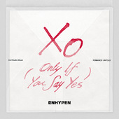 XO (Only If You Say Yes) (English Ver. / Sped Up Ver.)