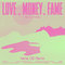 LOVE, MONEY, FAME (Kenia OS Remix)(feat. DJキャレド)