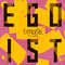 EGOIST