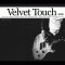 Velvet Touch
