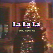 LALALA (Baby it takes two)(ハイレゾ)
