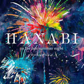 HANABI ～ in the late summer night