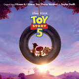 I Knew It, I Knew You (Piano Version (From "Toy Story 5"))