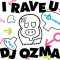 I RAVE U feat.DJ OZMA