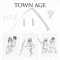 TOWN AGE