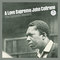 A Love Supreme, Pt. I ? Acknowledgement