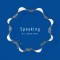 Speaking