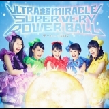 ULTRA 超 MIRACLE SUPER VERY POWER BALL(Off Vocal Ver.)