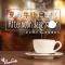 夏の午後に聴くAfternoon Jazz