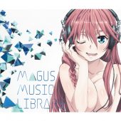 TRINITY SEVEN FULL ALBUM 「MAGUS MUSIC LIBRARY」(ハイレゾ)