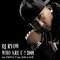 WHO ARE U ? 2009 feat. TOKONA-X, "E"qual, AKIRA & AK-69