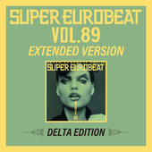 SUPER EUROBEAT VOL.89 EXTENDED VERSION DELTA EDITION