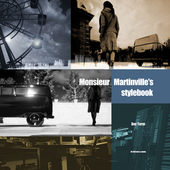 Monsieur Martinville's stylebook