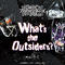 What's the Outsiders? (『仮面ライダーアウトサイダーズ』主題歌)