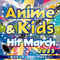 2023 アニメ&キッズ・ヒット・マーチ ～全力キング/ハッピーチルドレン～