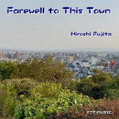 Farewell to This Town