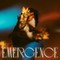 EMERGENCE