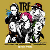 TRF 30th Anniversary "past and future" Premium Edition 『Special Tracks』